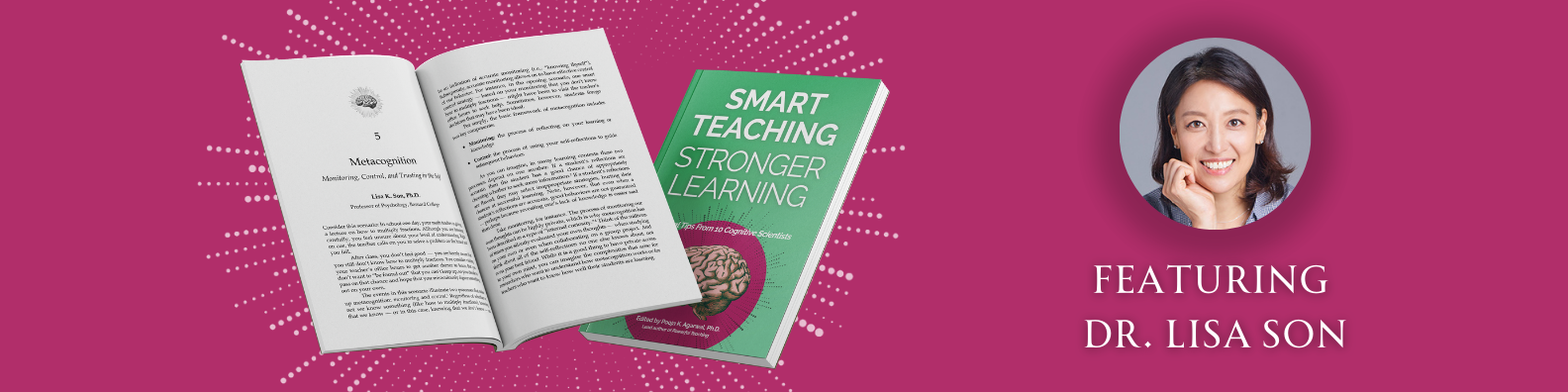 Pink graphic with a book titled "Smart Teaching Stronger Learning" and a Korean woman's headshot with text below reading "FEATURING DR. LISA SON"