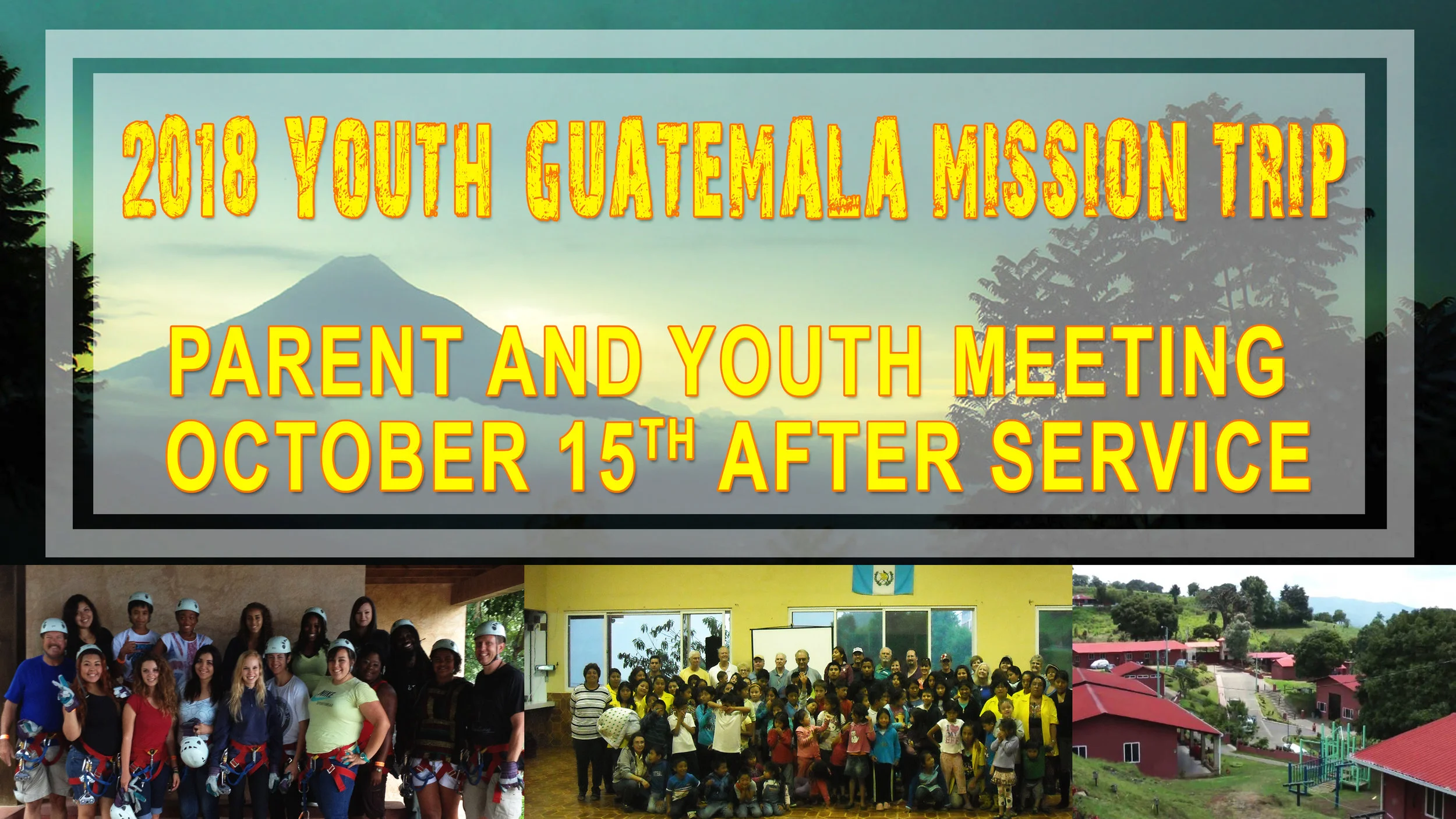 2018 Youth Guatemala Missions Trip Announcment.jpg