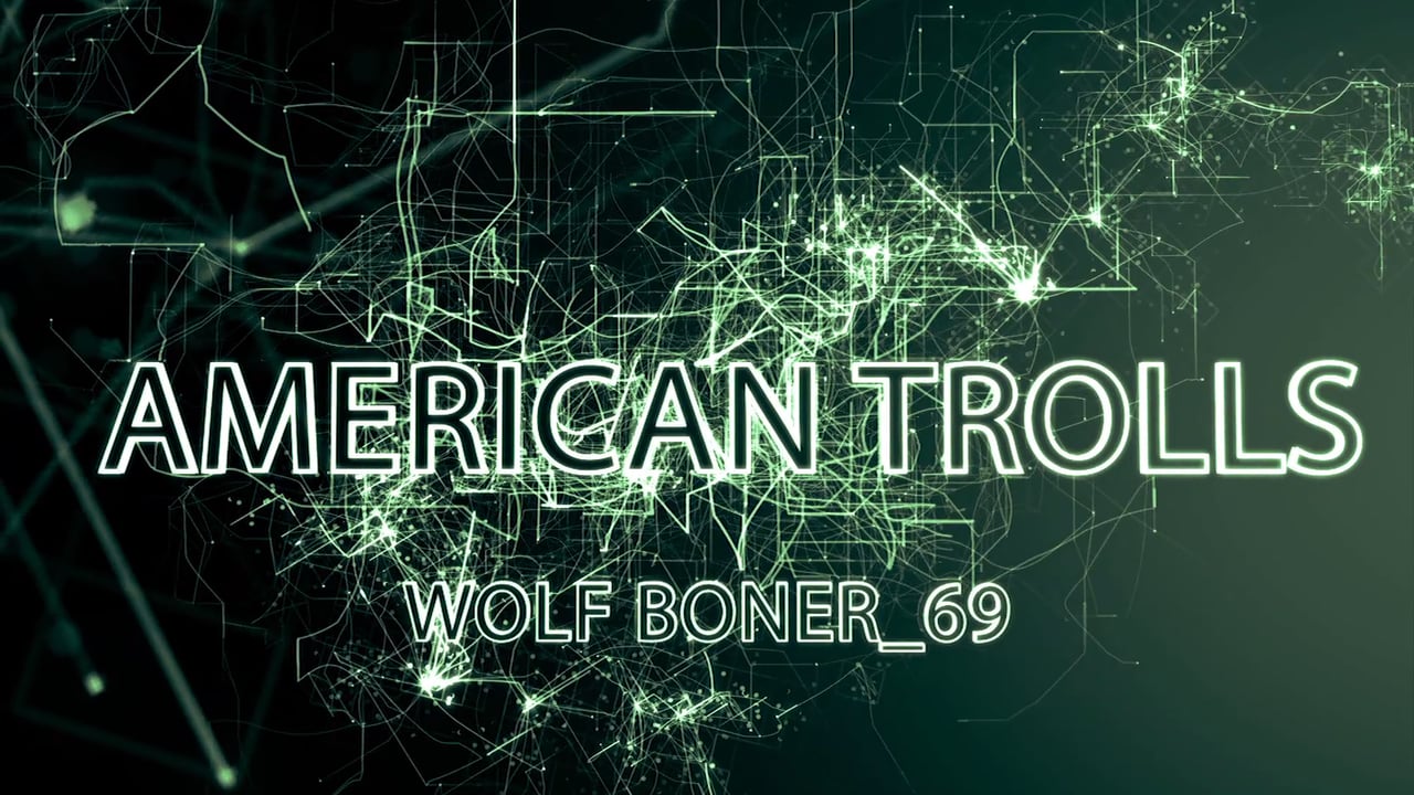 AMERICAN TROLLS - WOLFBONER