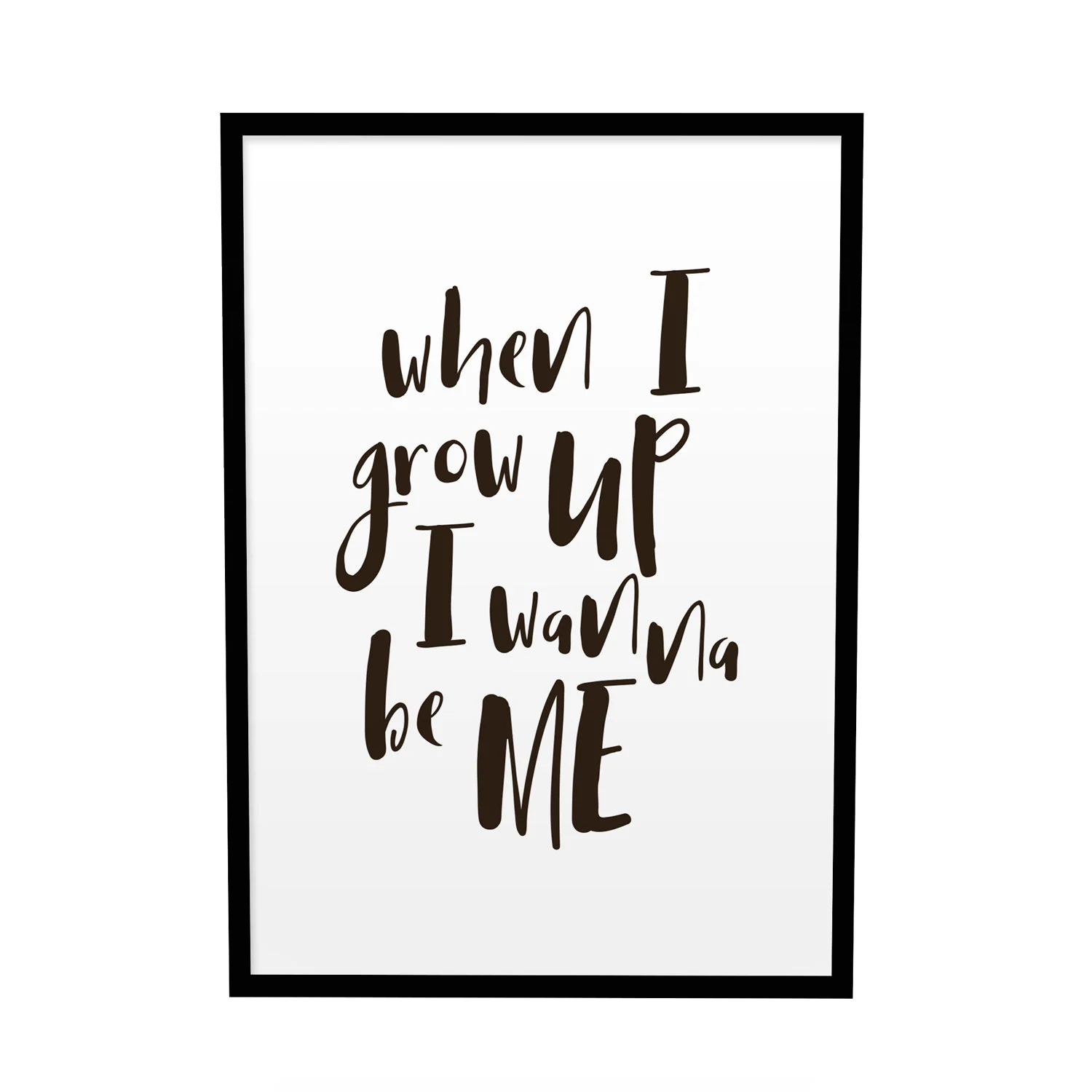 When I Grow Up Print
