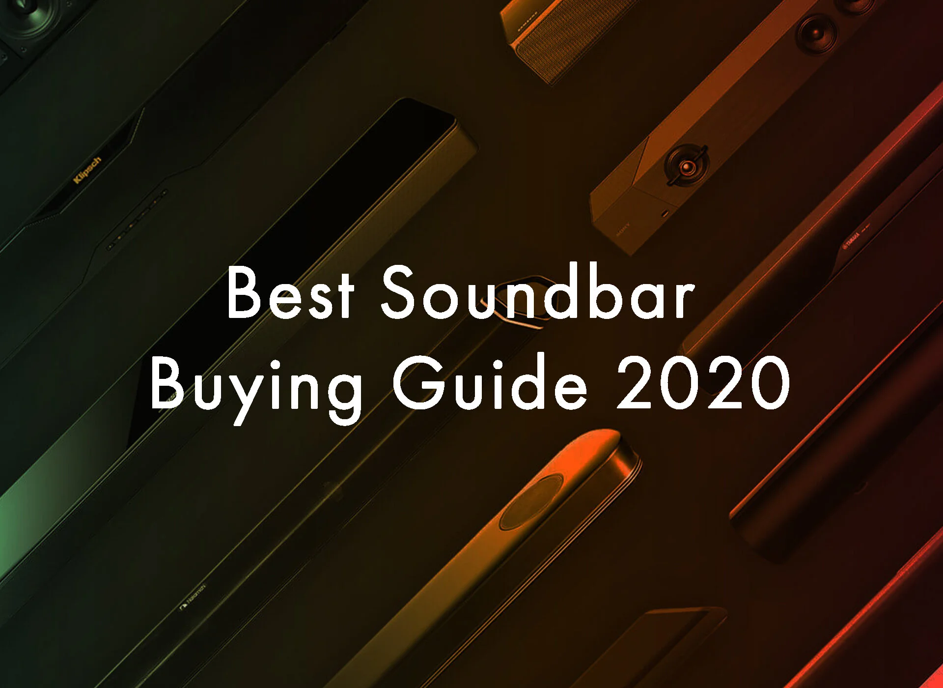 Best Soundbar Buying Guide 2020