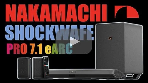 Nakamichi Shockwafe Pro 7.1 eARC Dolby Atmos Review | Best Surround Sound System For 2022?