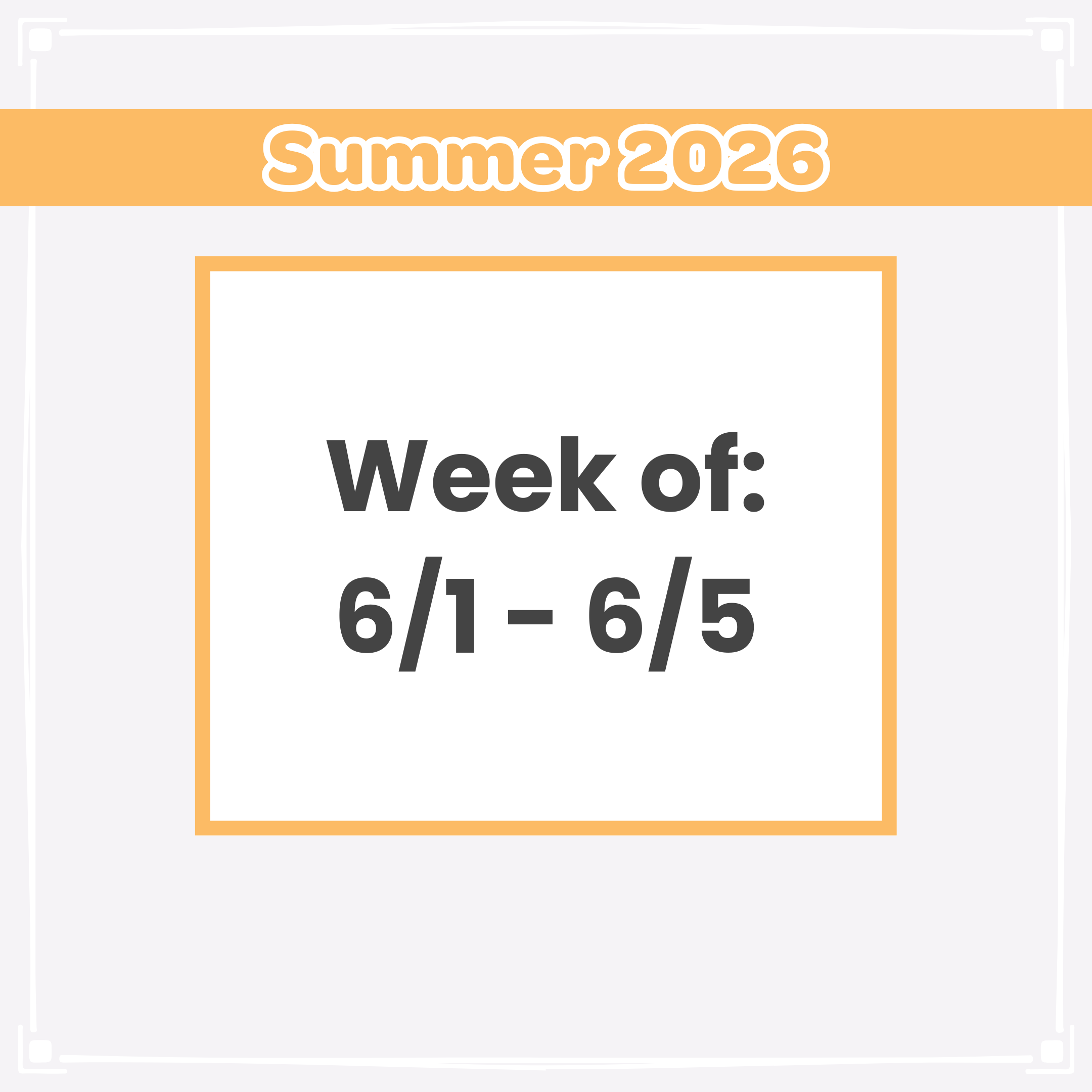 Week of: 6/1 - 6/5