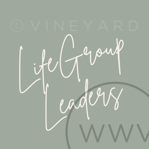 Life Group Leaders