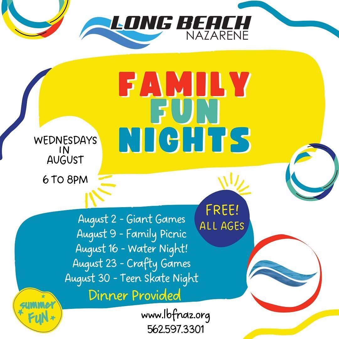 Come hang out with us each Wednesday evening in August for Family Fun Nights! There will be food, fun, and games galore! Bring the whole family - ALL are invited to this free event! We&rsquo;ll see you there! #LBFNaz #LBFNazTheBeach #FamilyFunNights