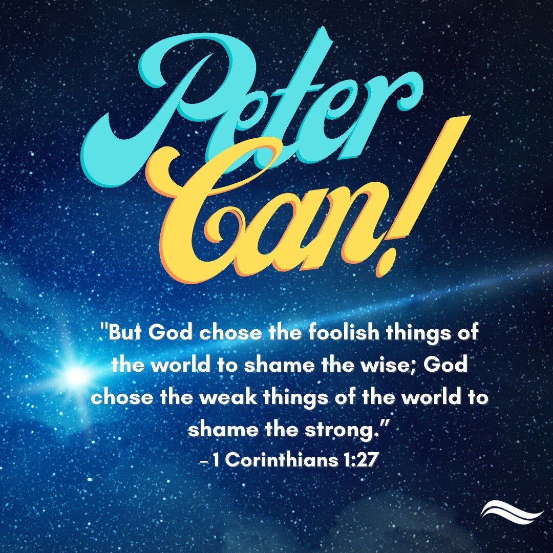 Good afternoon Beach families! Happy Monday!

We are starting a new series this Sunday - Peter Can! It is a study on the life of Peter and it reminds us that God uses ordinary people to do extraordinary things.

We even get a brand new memory verse t