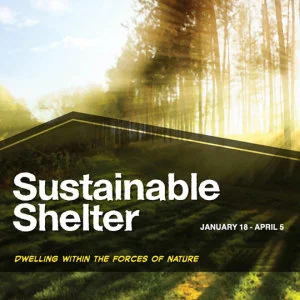 Sustainable Shelter: Dwelling Within the Forces of Nature.