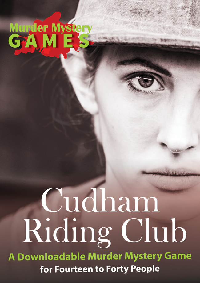 Cudham Riding Club - A Downloadable Murder Mystery Game for Fourteen to Forty People
