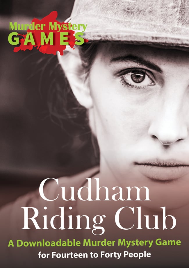 Cudham Riding Club - A Downloadable Murder Mystery Game for Fourteen to Forty People (Copy)