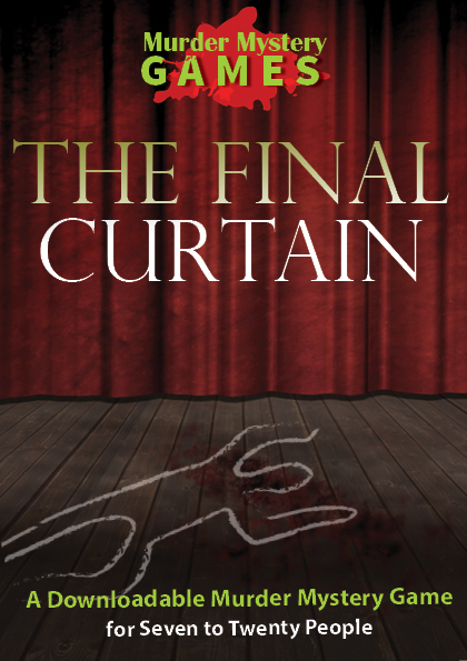 The Final Curtain - A fun murder mystery game for theatre lovers