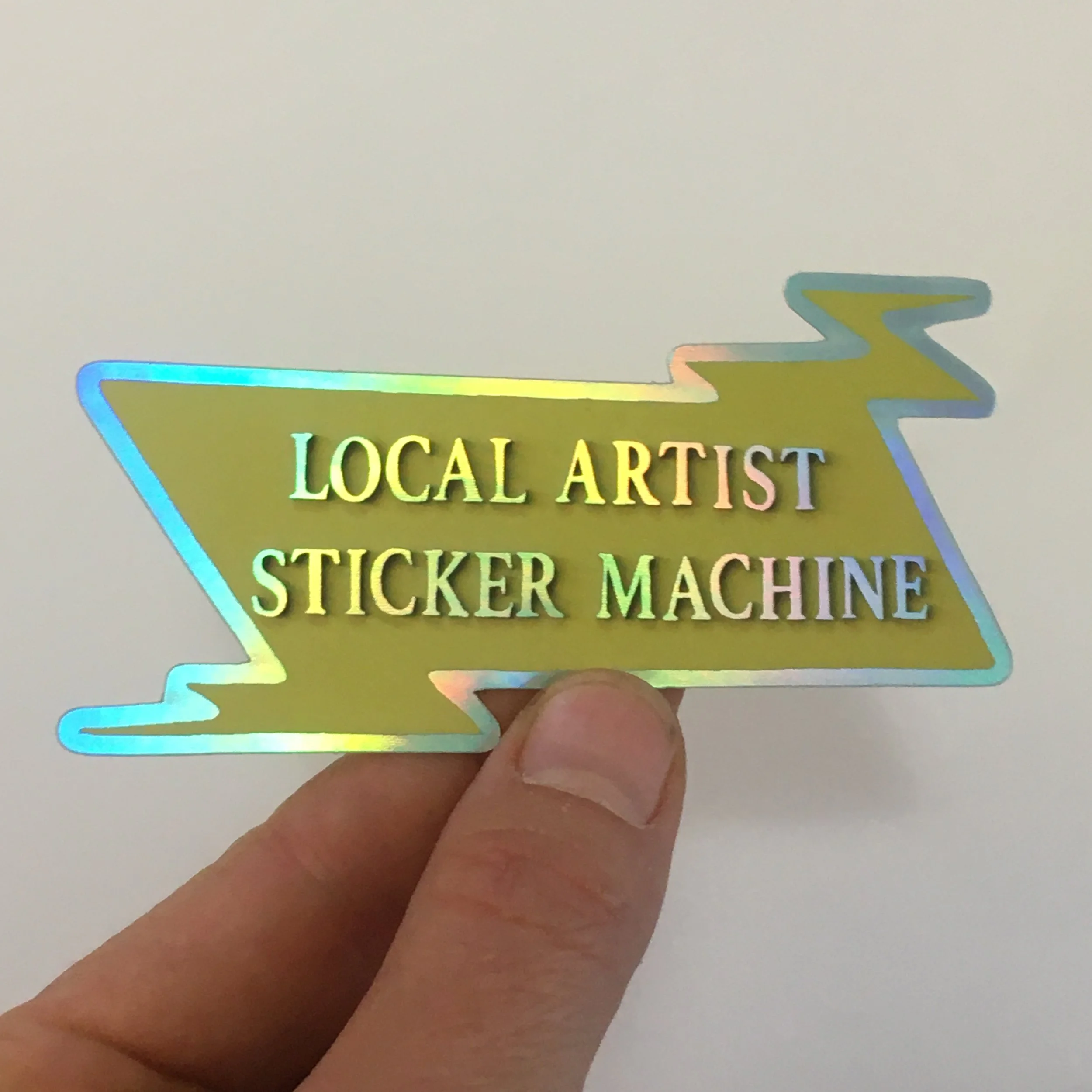 Local Artist Sticker Machine Holographic Sticker! pack of 2