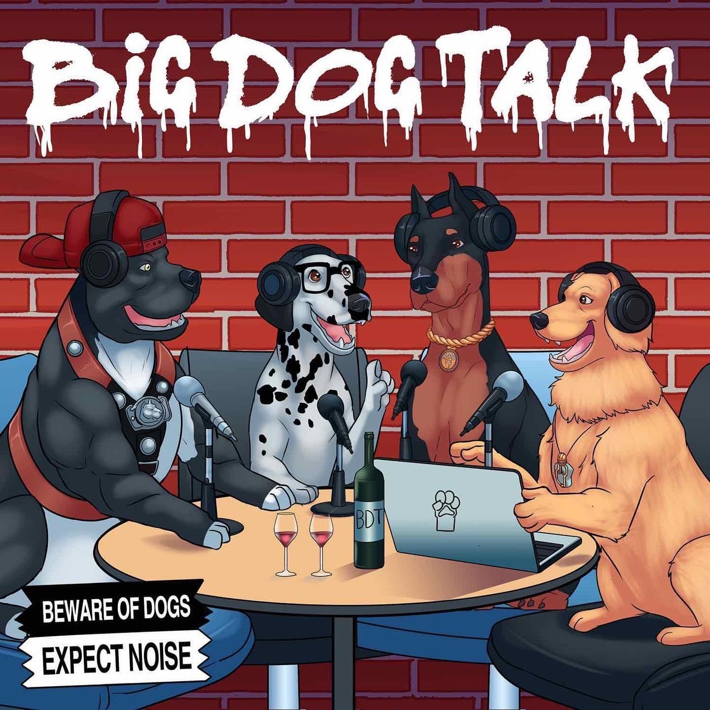 Big Dog Talk