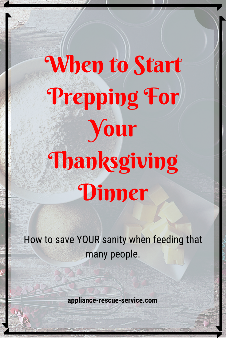 When To Start Prepping For Your Thanksgiving Dinner 