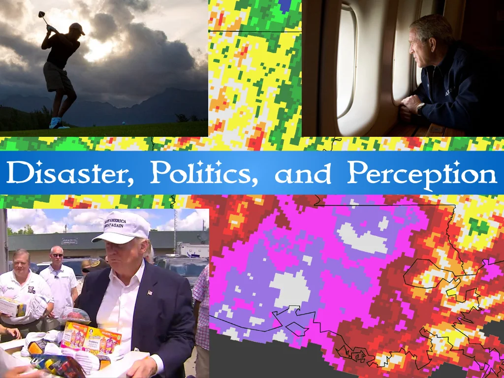 Disaster, Politics, and Perception