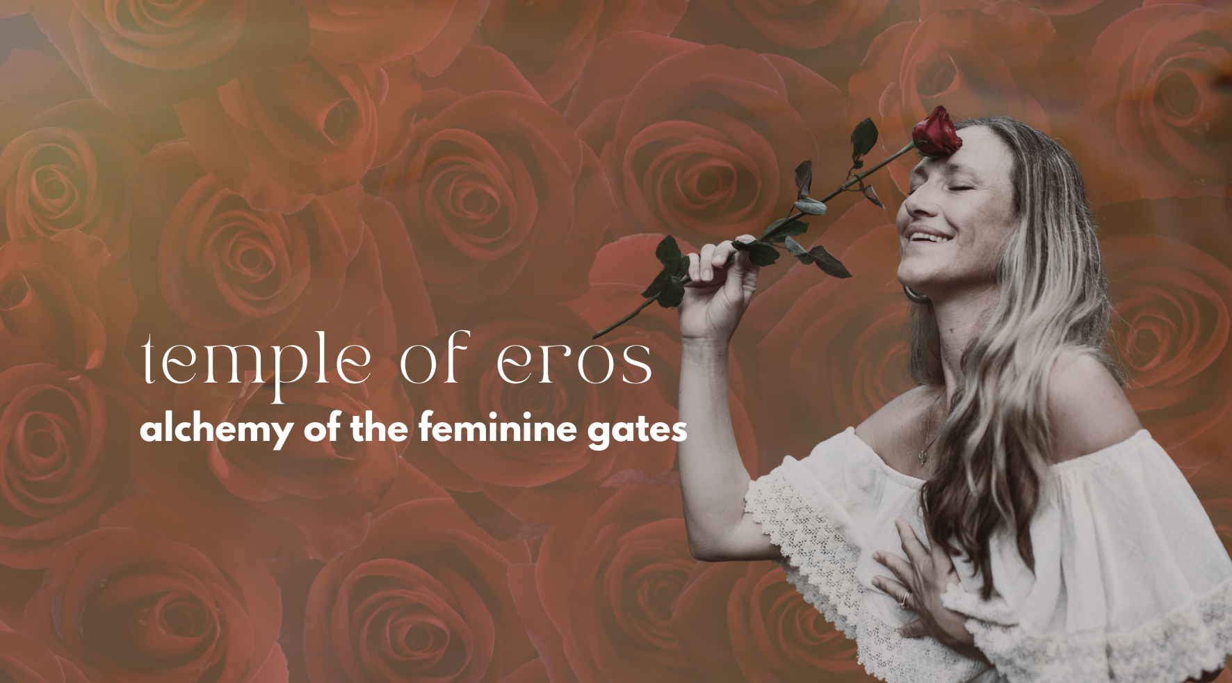 Temple of Eros - Alchemy of the Feminine Gates 