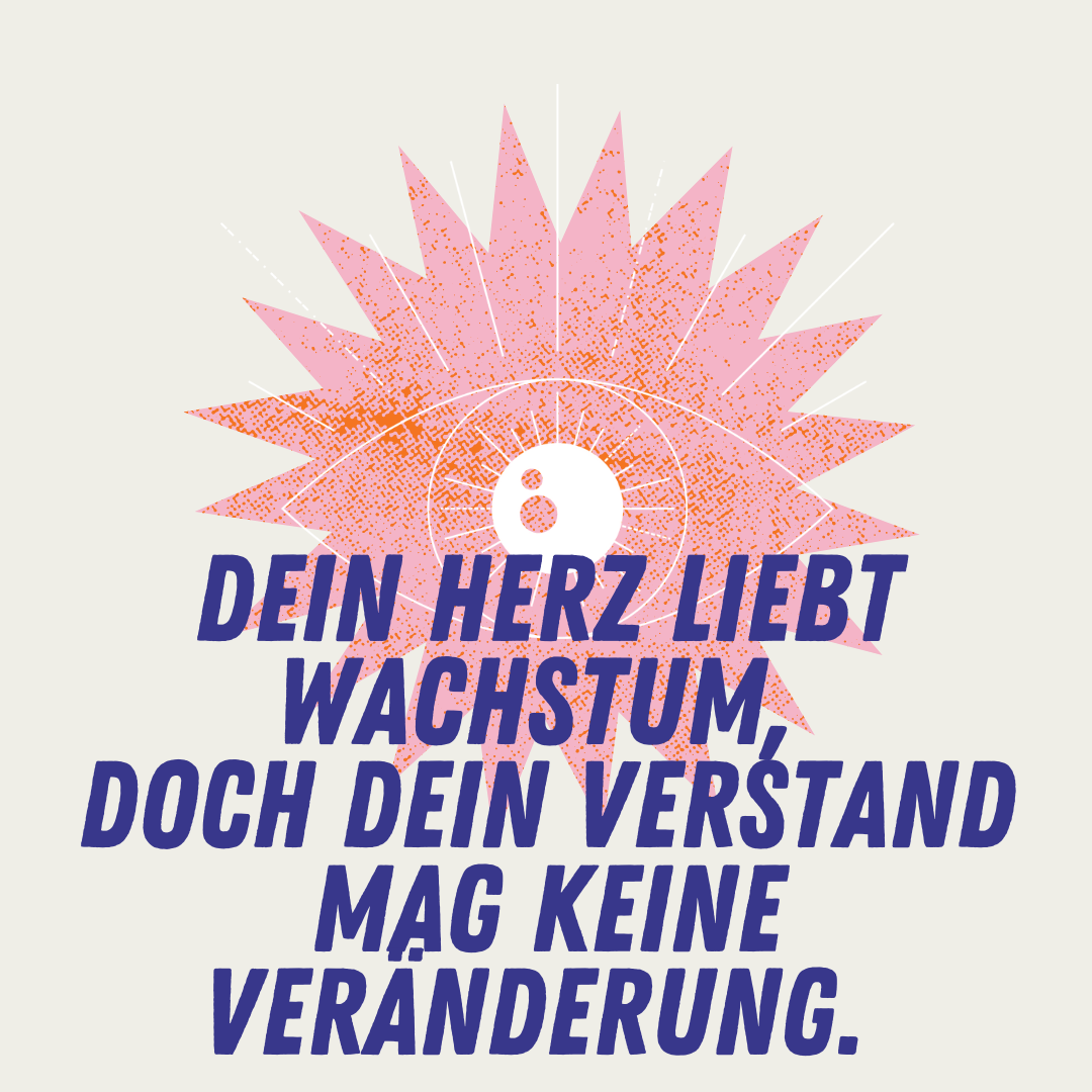 #7 Dein Herz liebt Wachstum