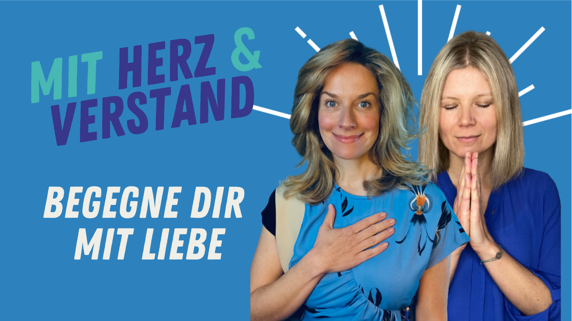 #19 Begegne dir mit Liebe