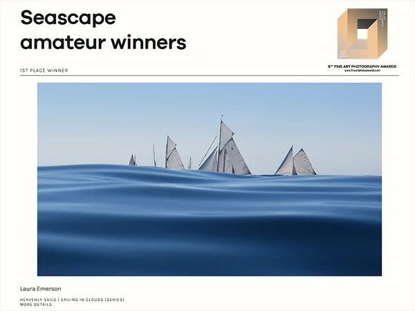 Fine Art Photo Awards | Amateur | Seascape category | 1st Place Winner for Heavenly Sails