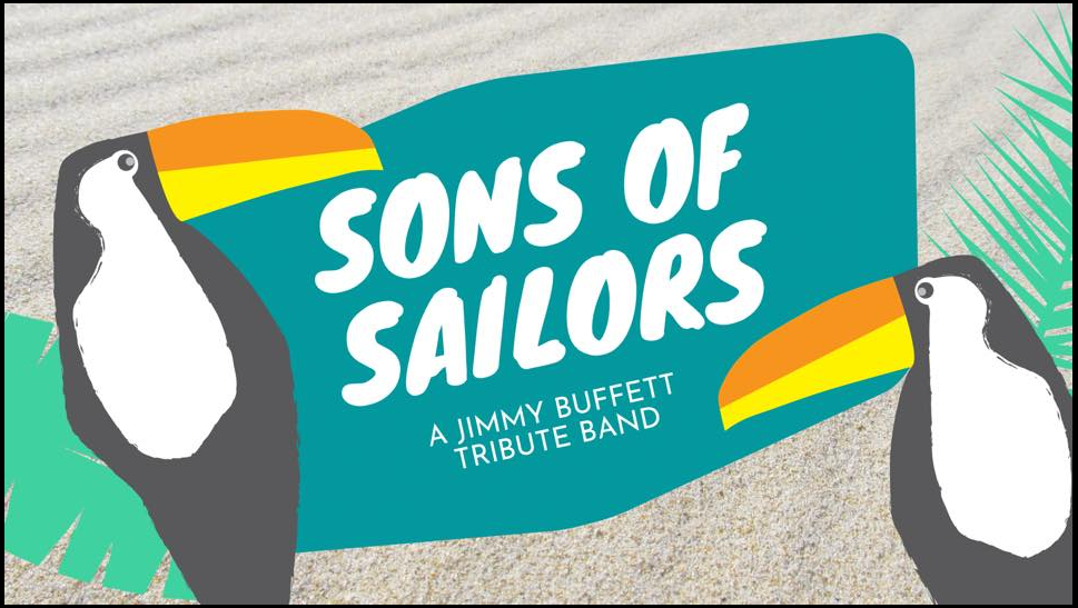Sons of Sailors: A Jimmy Buffett Tribute