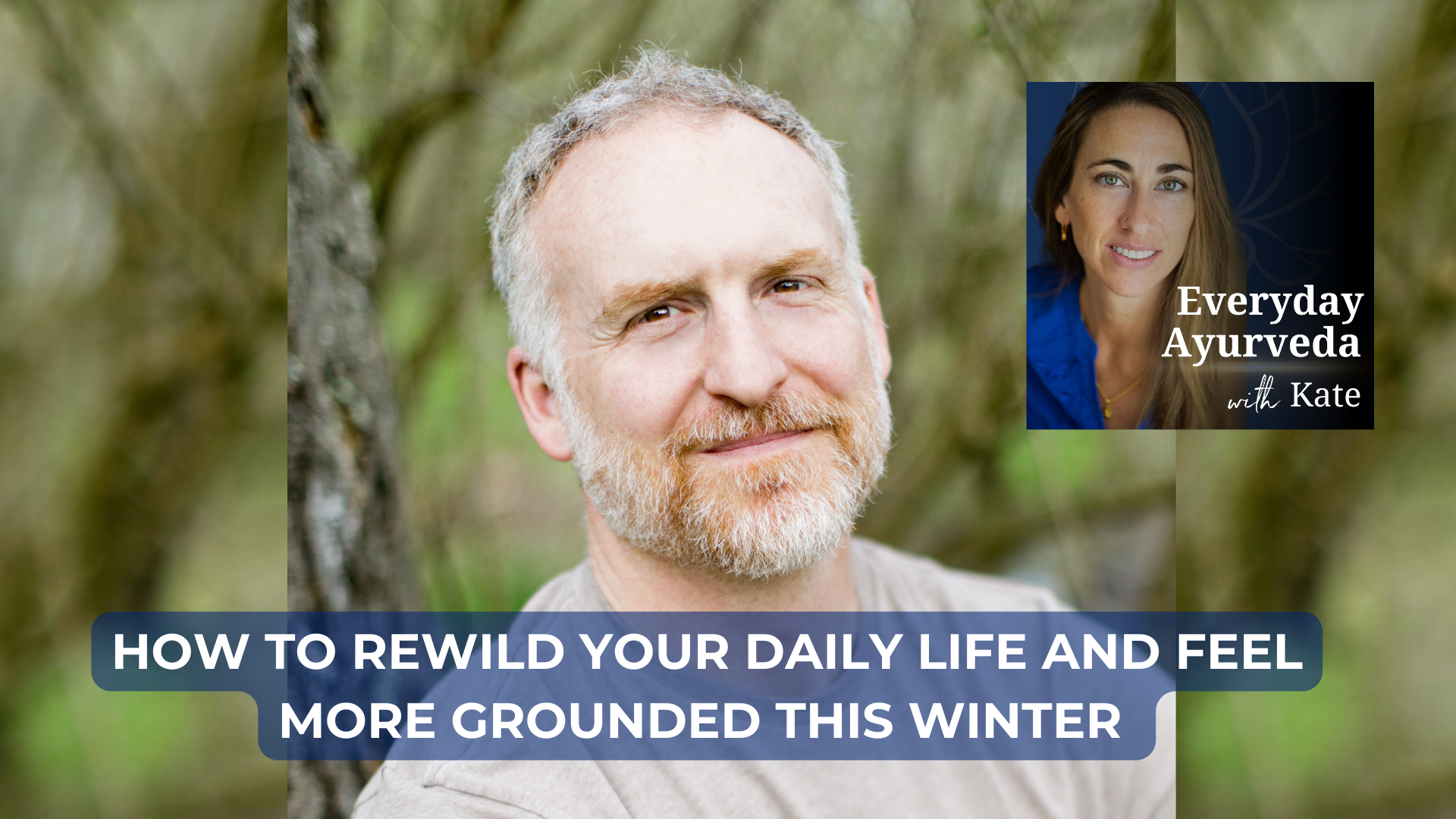 62. How To Rewild Your Daily Life And Feel More Grounded This Winter