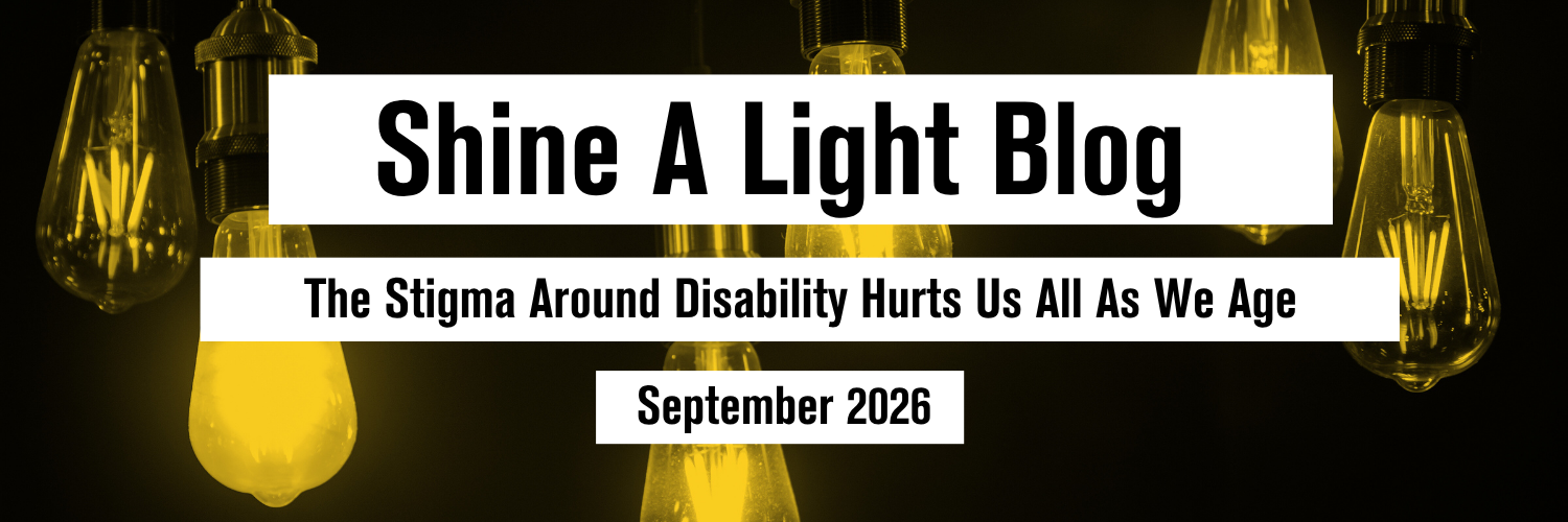 The Stigma Around Disability Hurts Us All As We Age