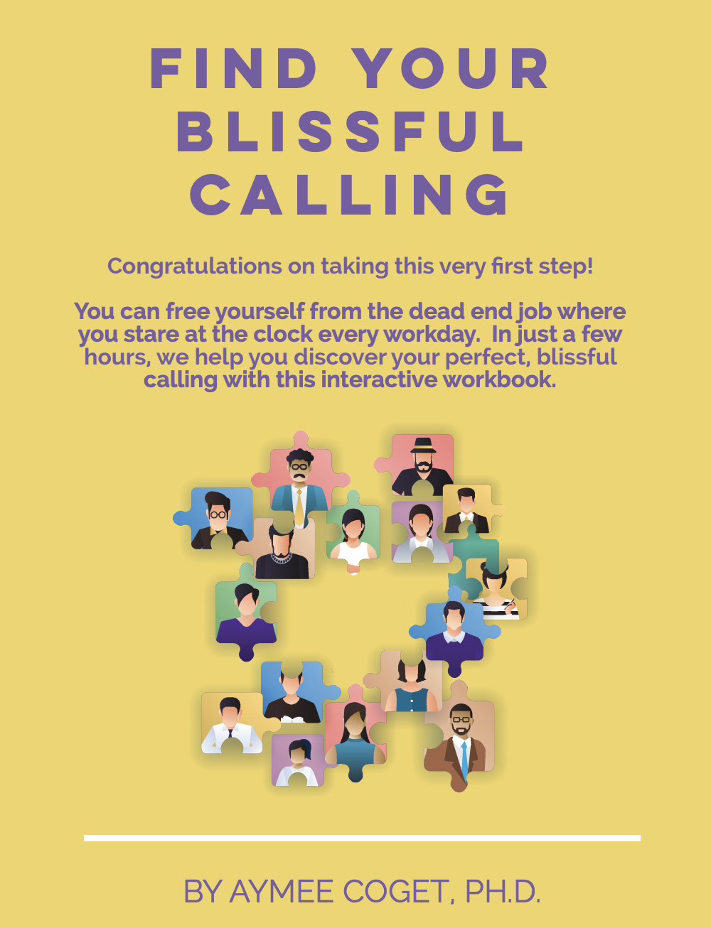 Find your Blissful Calling 