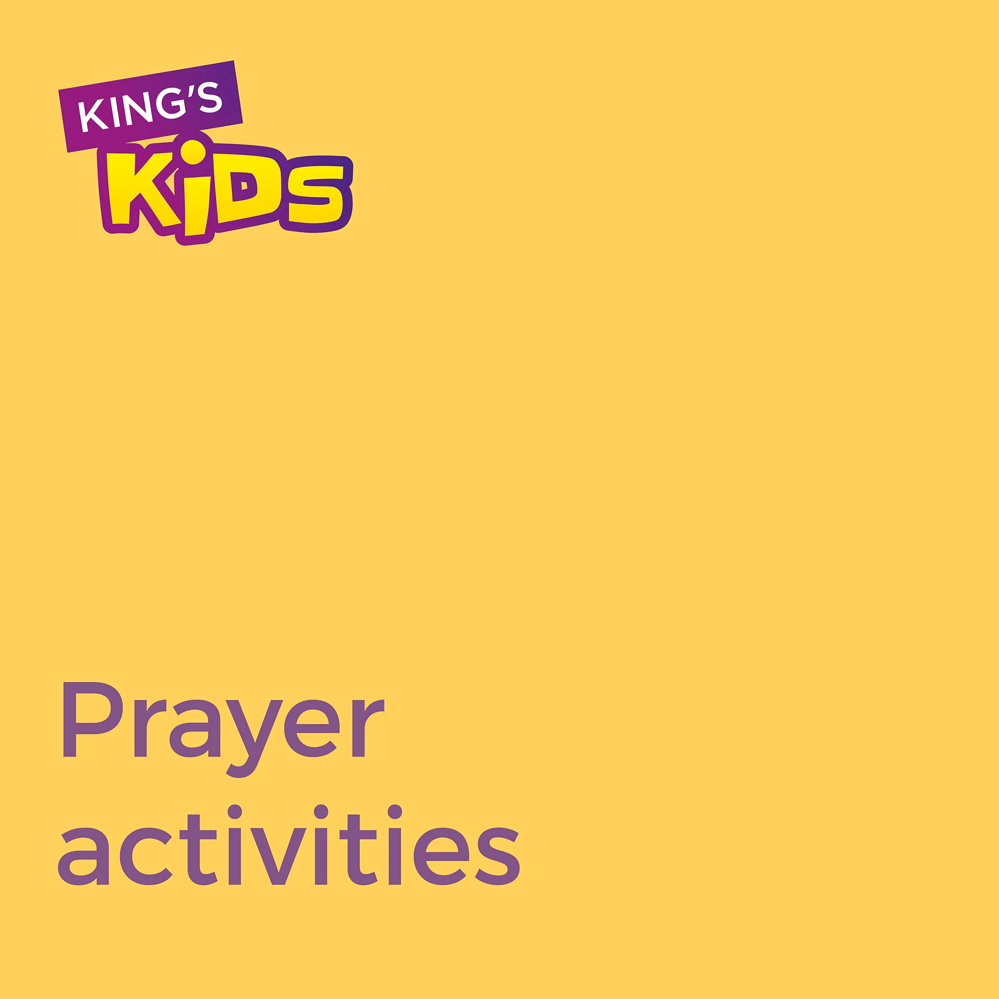 Kingsathome_Kids_PrayerActivities.jpg