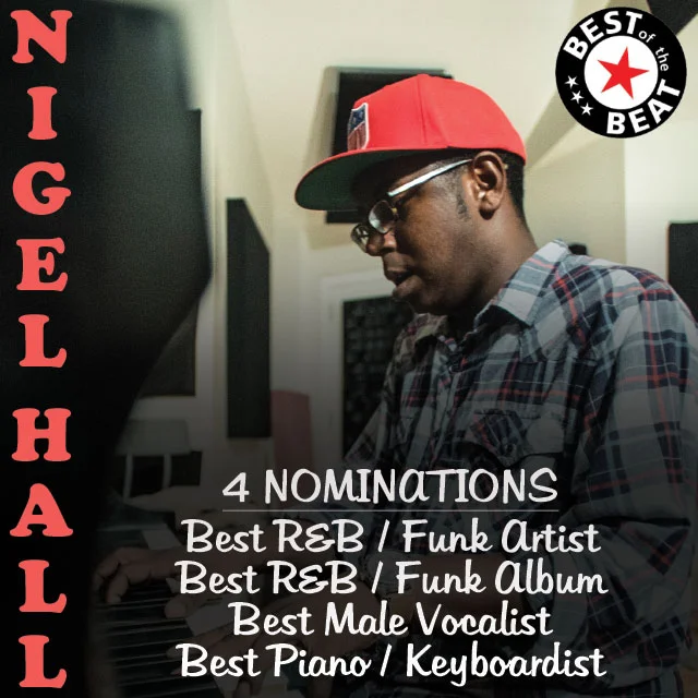 Nigel Hall Receives Four Nominations in 2015's 'Best of the Beat'