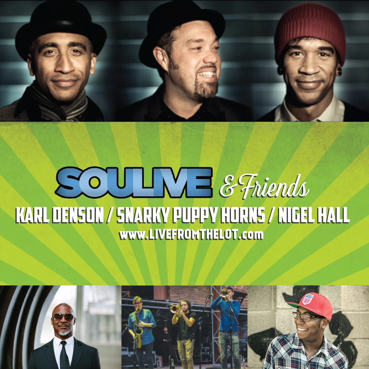 Nigel Joins Soulive + Friends - May 22nd at Live from the Lot