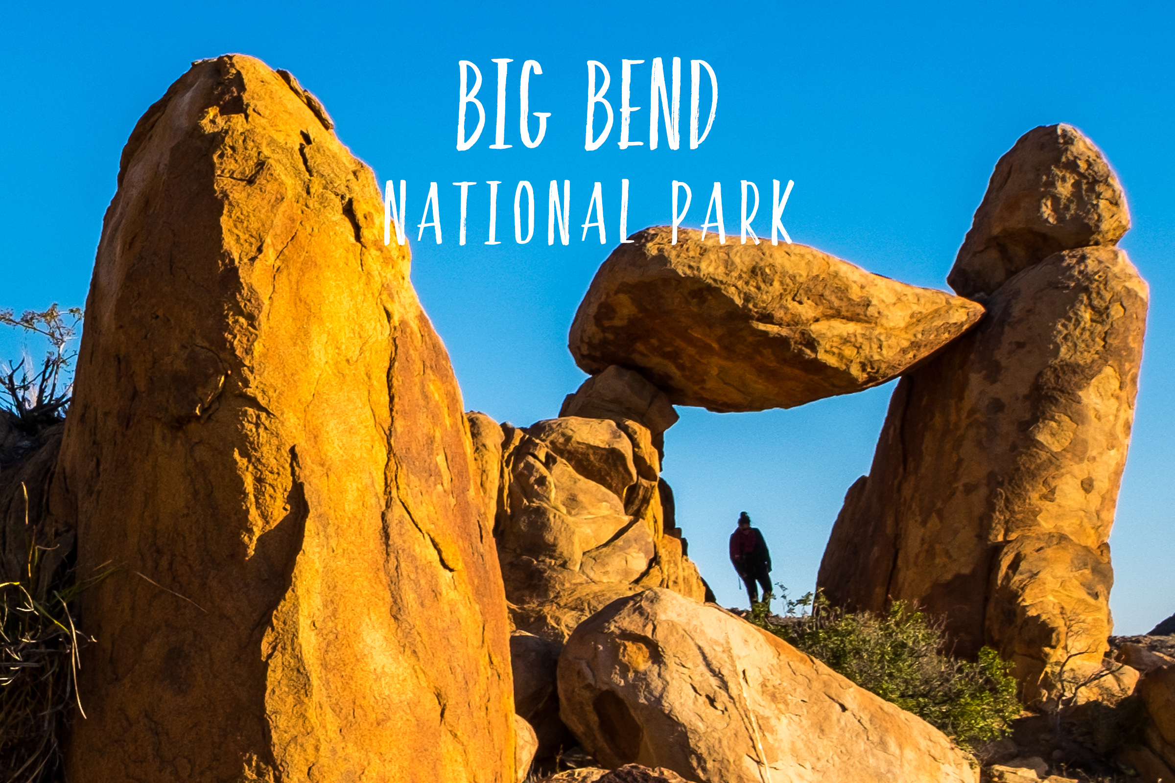 Big Bend National Park | Park 10/59