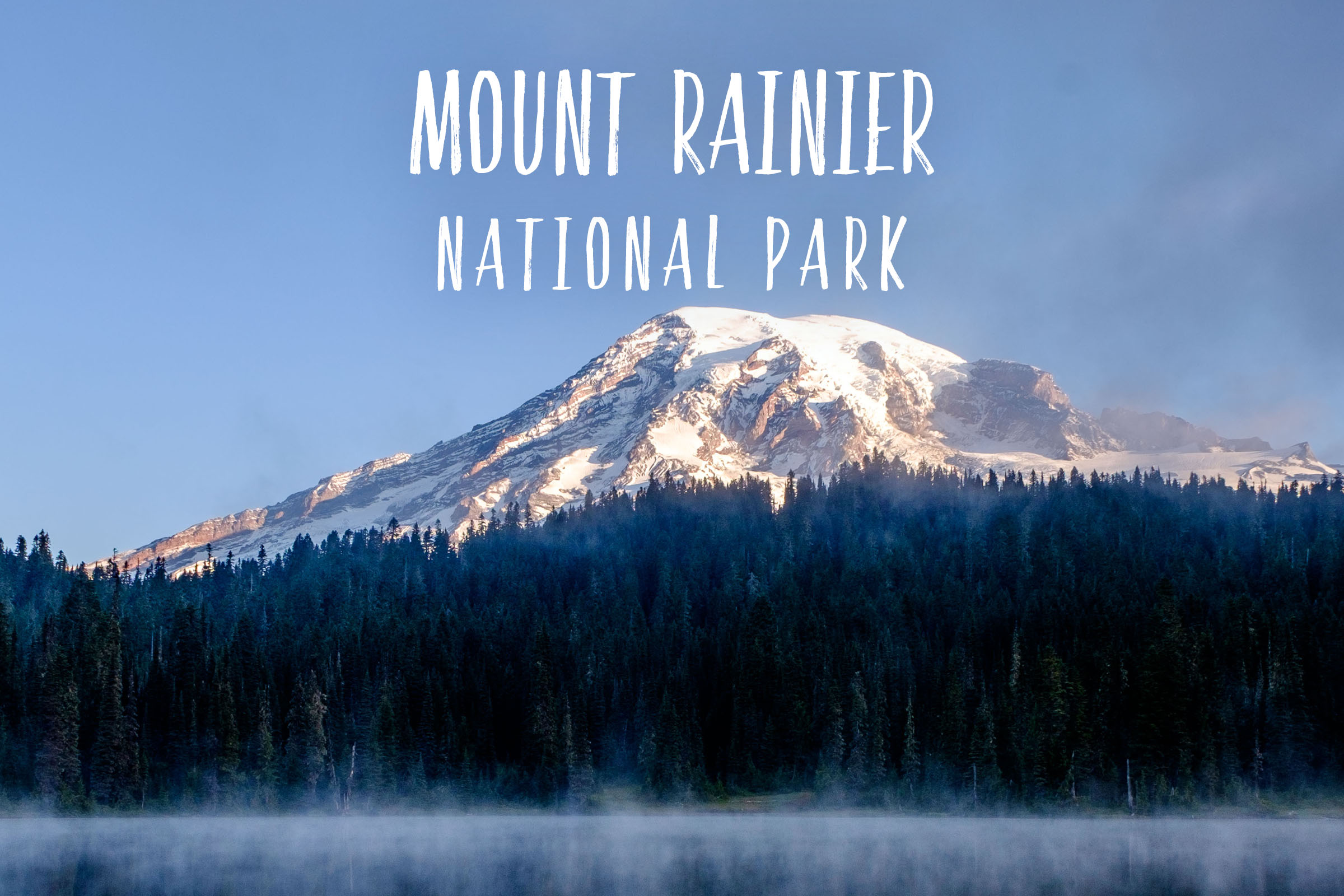 Park 39/59: Mount Rainier National Park in Washington state