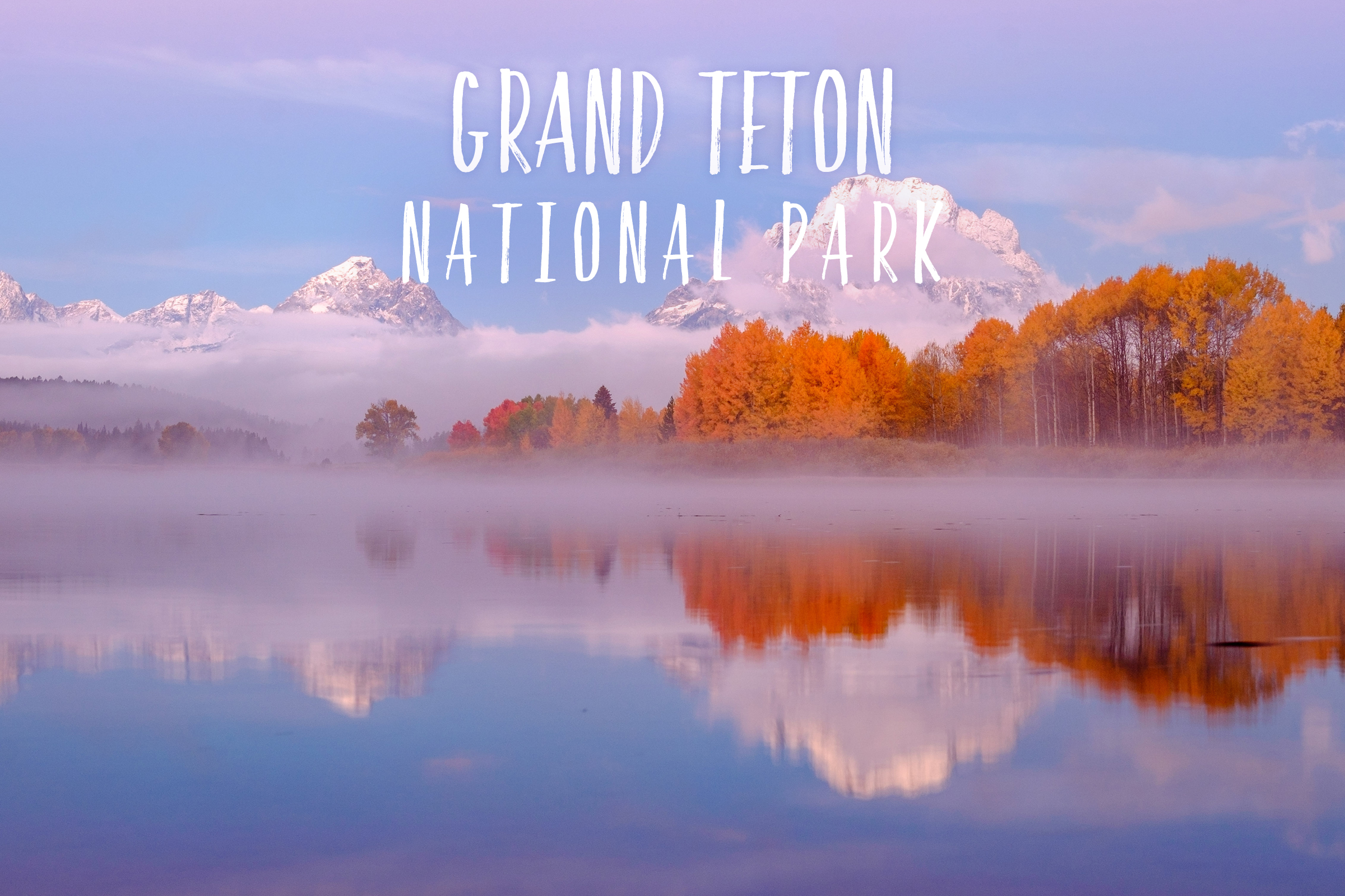 Park 42/59: Grand Teton National Park in Wyoming