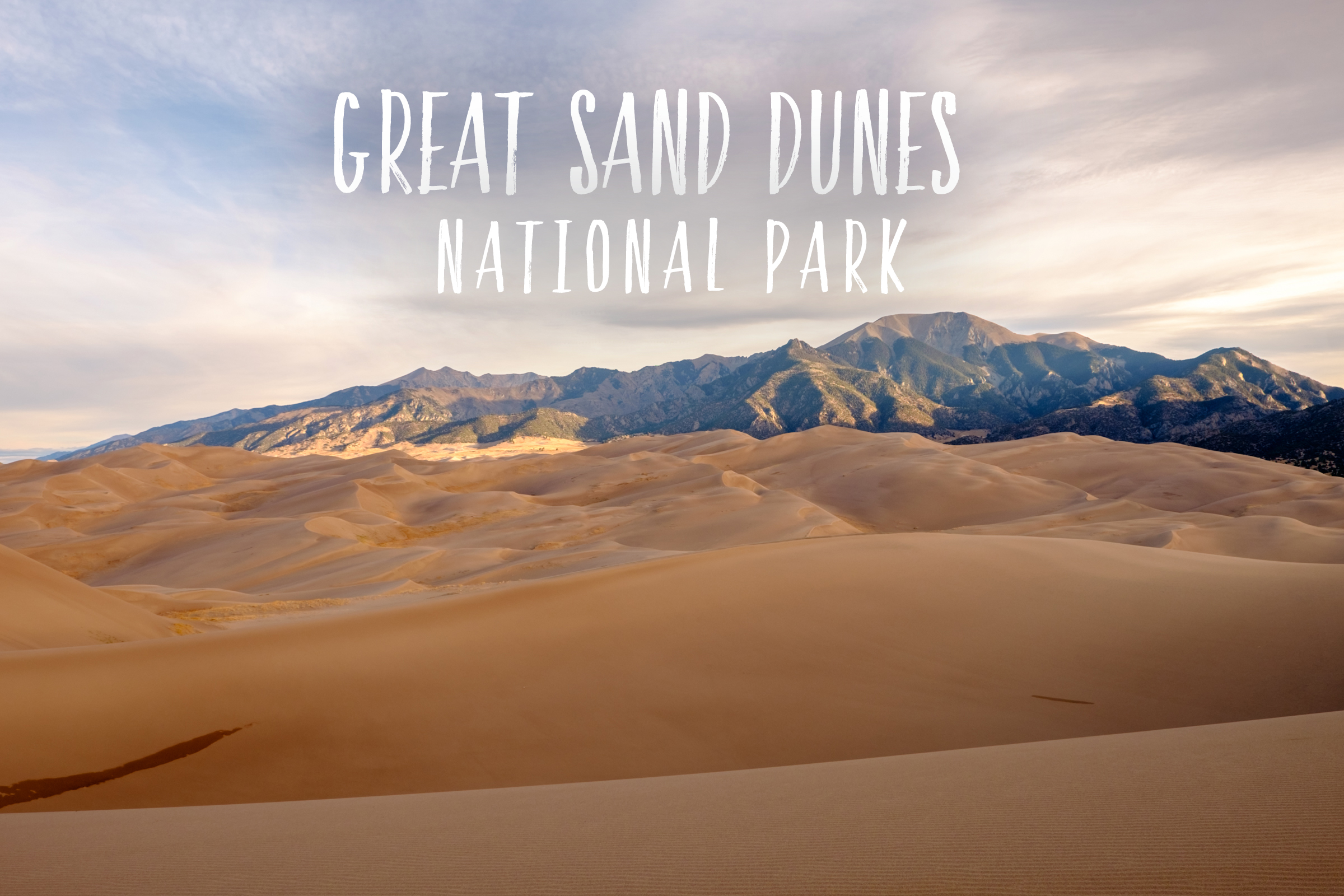 Park 47/59: Great Sand Dunes National Park in Colorado