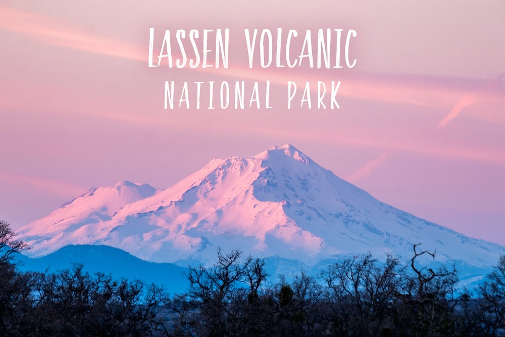 Lassen Volcanic National Park — The Greatest American Road Trip