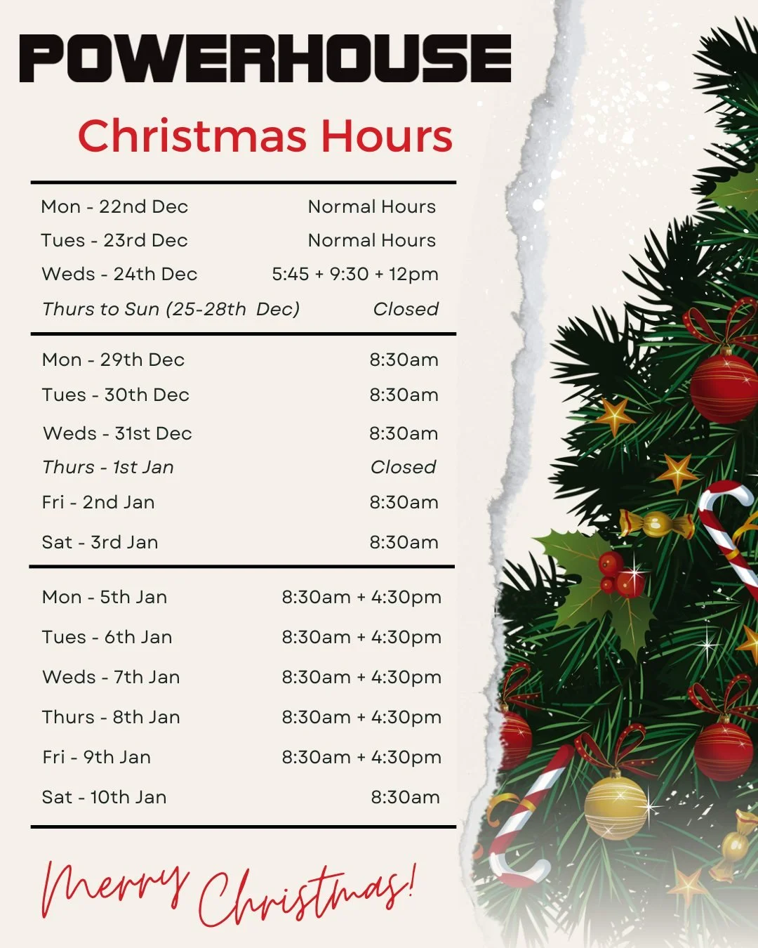 🎄 POWERHOUSE CHRISTMAS HOURS 🎄

As we head into the holiday period, our timetable changes slightly. We&rsquo;ll be running a reduced schedule with morning sessions on key days and open-gym availability for members.

Please check the StreamFit app f