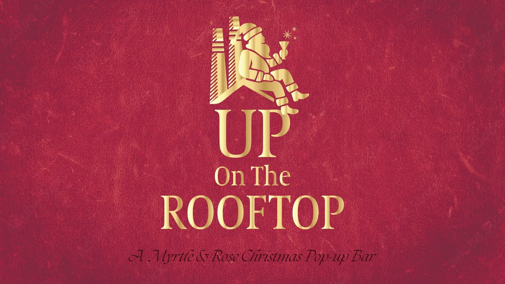 Up on the Rooftop: A Myrtle & Rose Christmas Pop Up Bar