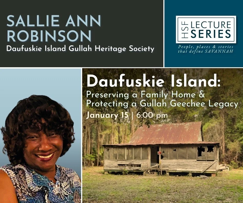 HSF Lecture Series:  Daufuskie Island, Preserving a Family Home and Protecting a Gullah Geechee Legacy