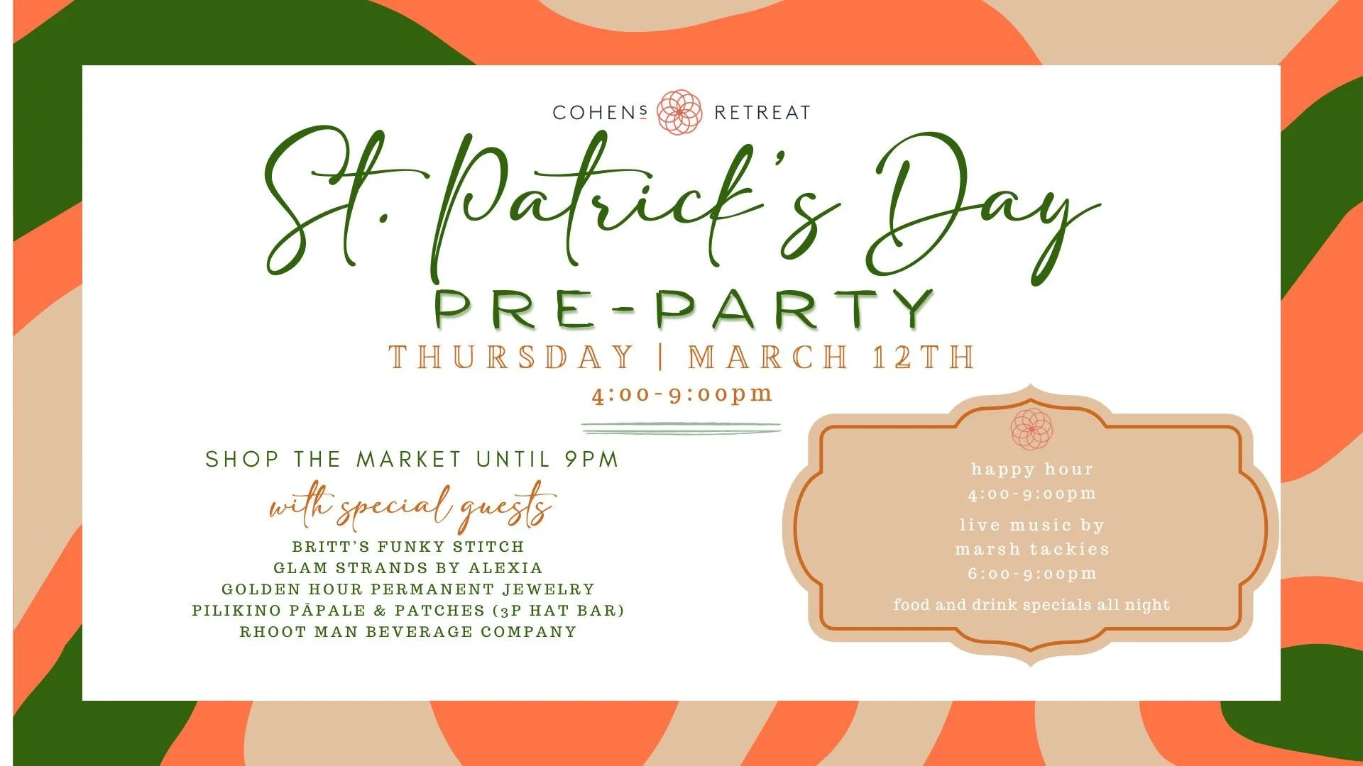 St. Patrick's day Pre-Party at Cohen's Retreat