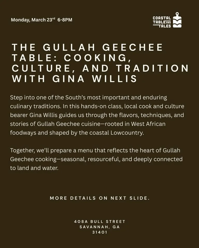 The Gullah Geechee Table:  Cooking, Culture and Tradition with Gina Willis