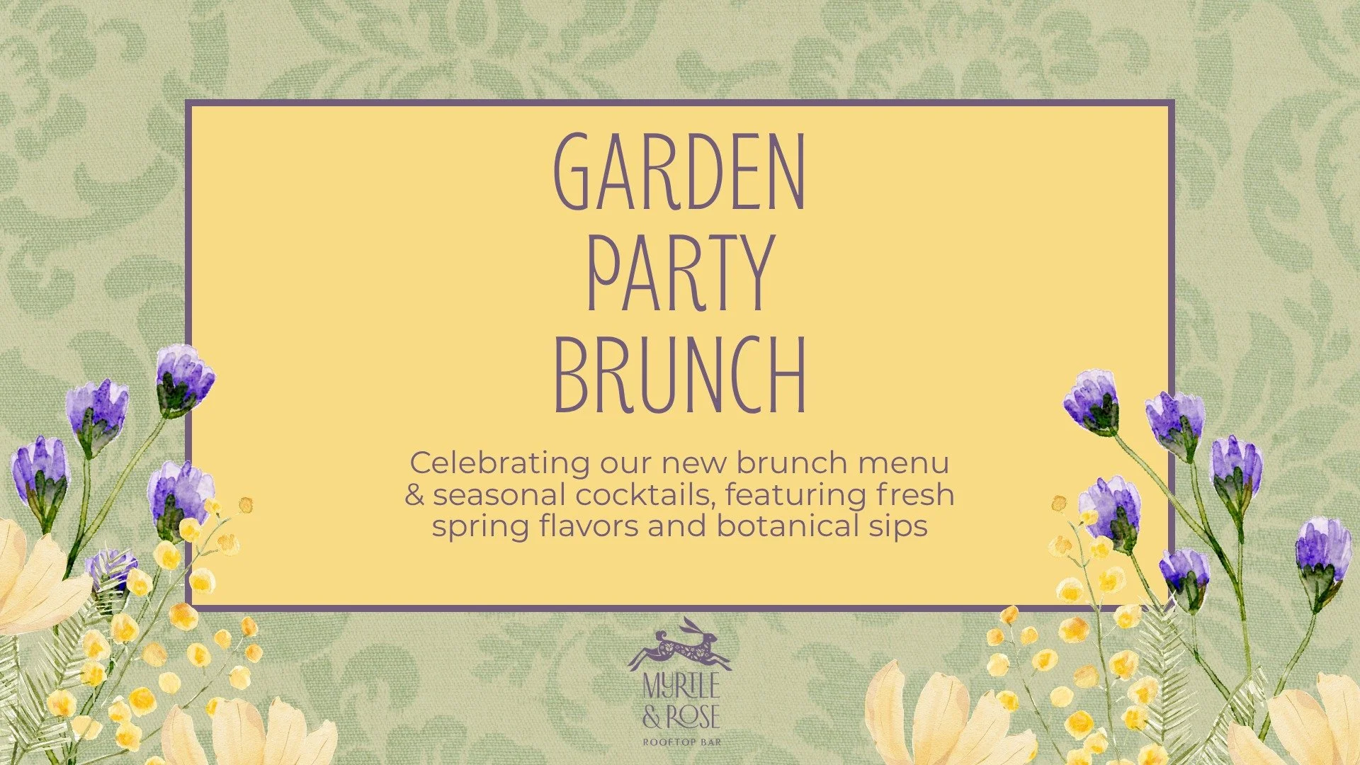 Garden Party Brunch at Myrtle and Rose Rooftop Bar