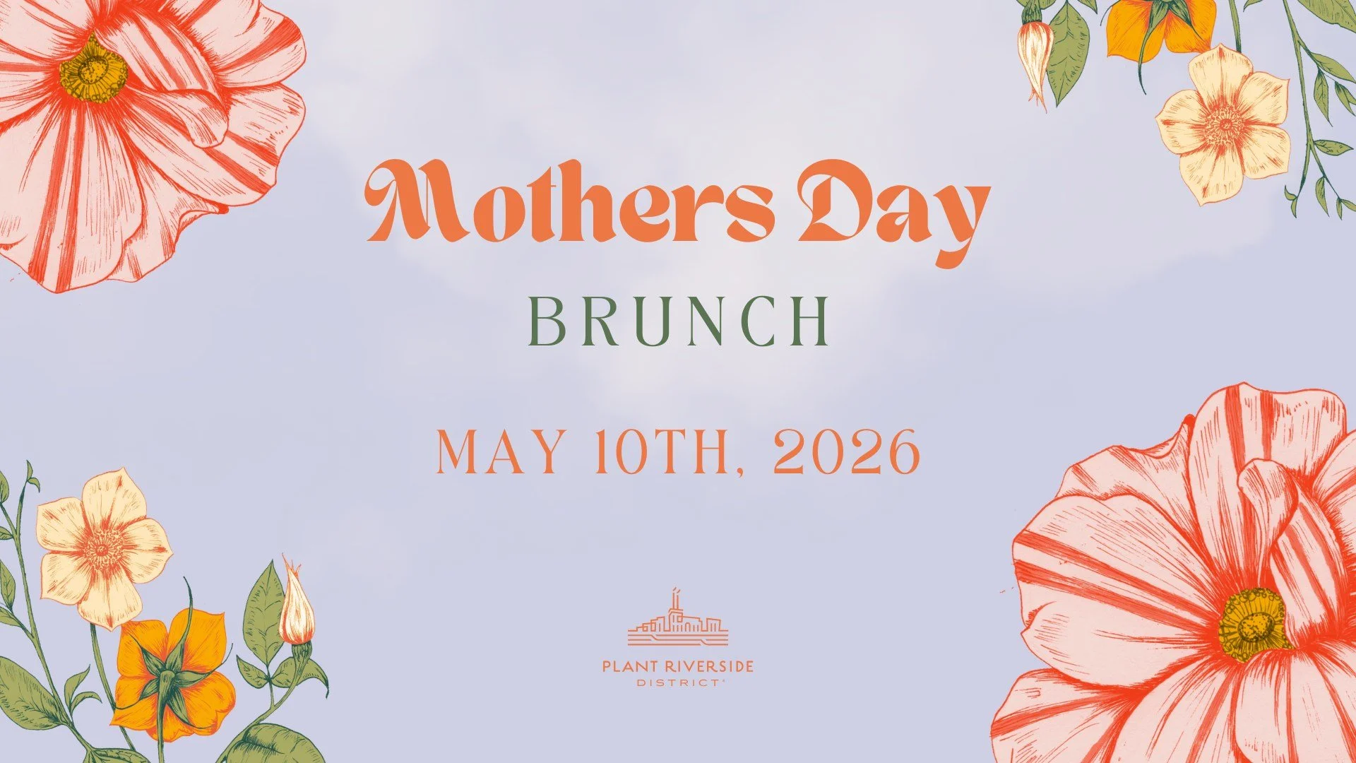 Mother's Day Brunch at Plant Riverside