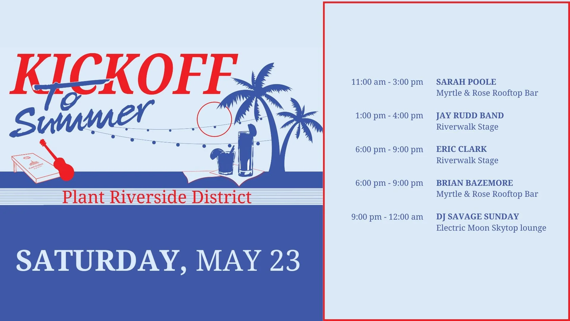 Kickoff to Summer at Plant Riverside