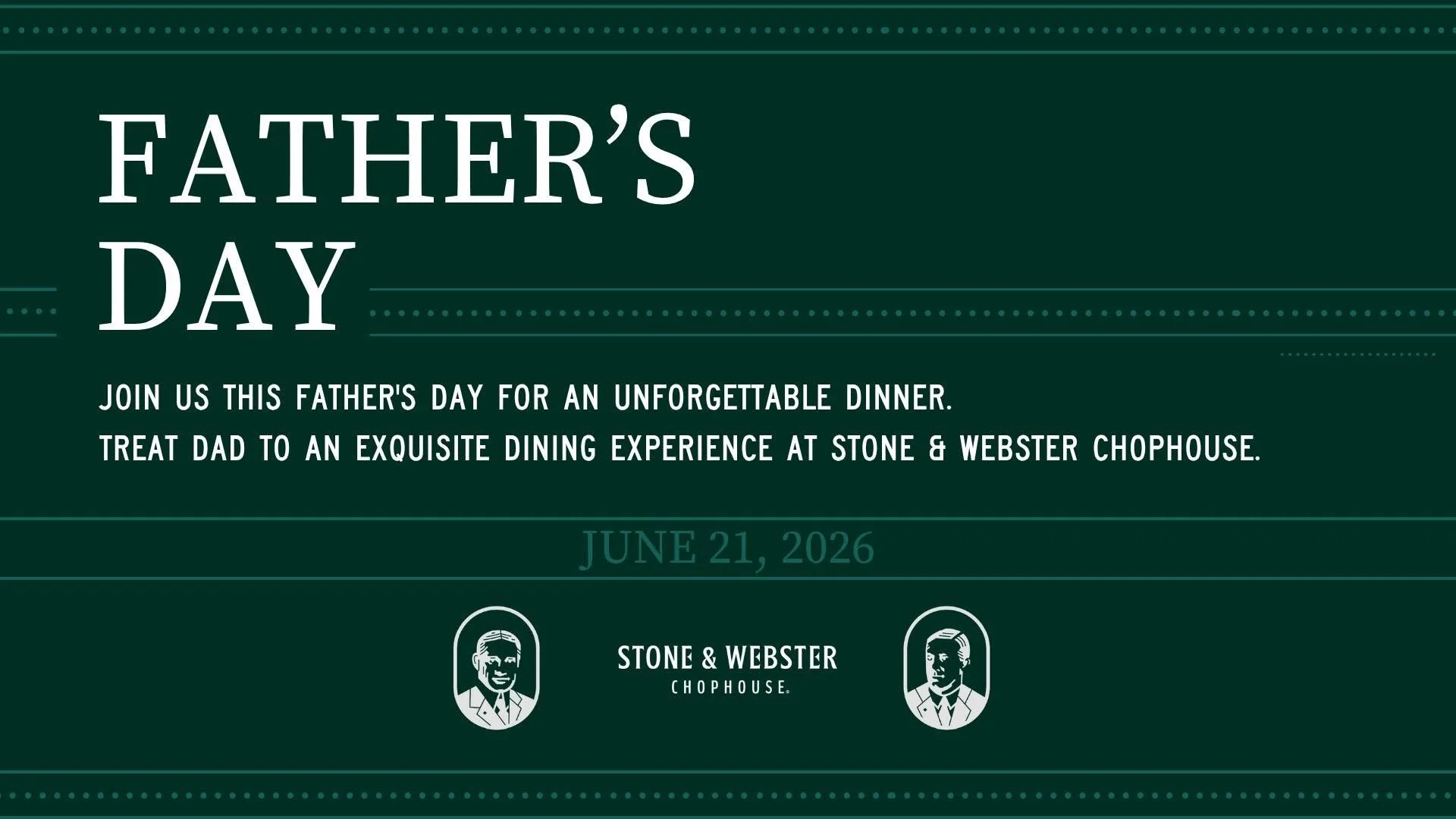 Father's Day at Stone + Webster