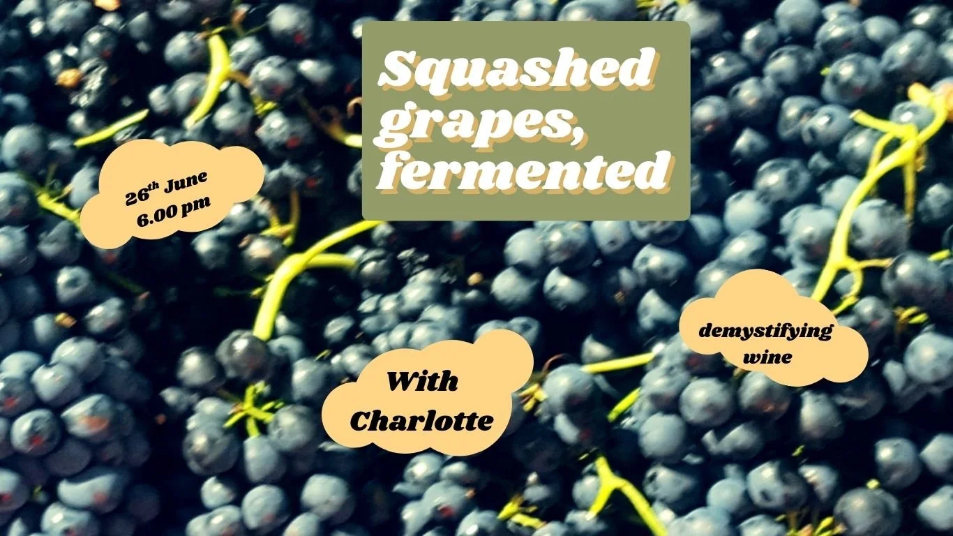 Squashed grapes, fermented. 23rd October