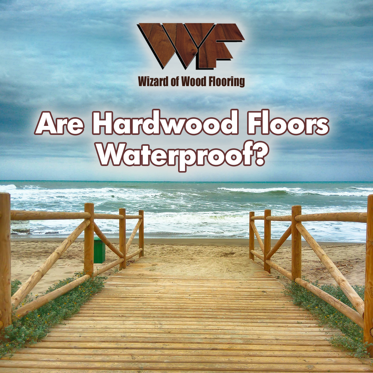 Are Hardwood Floors Waterproof?