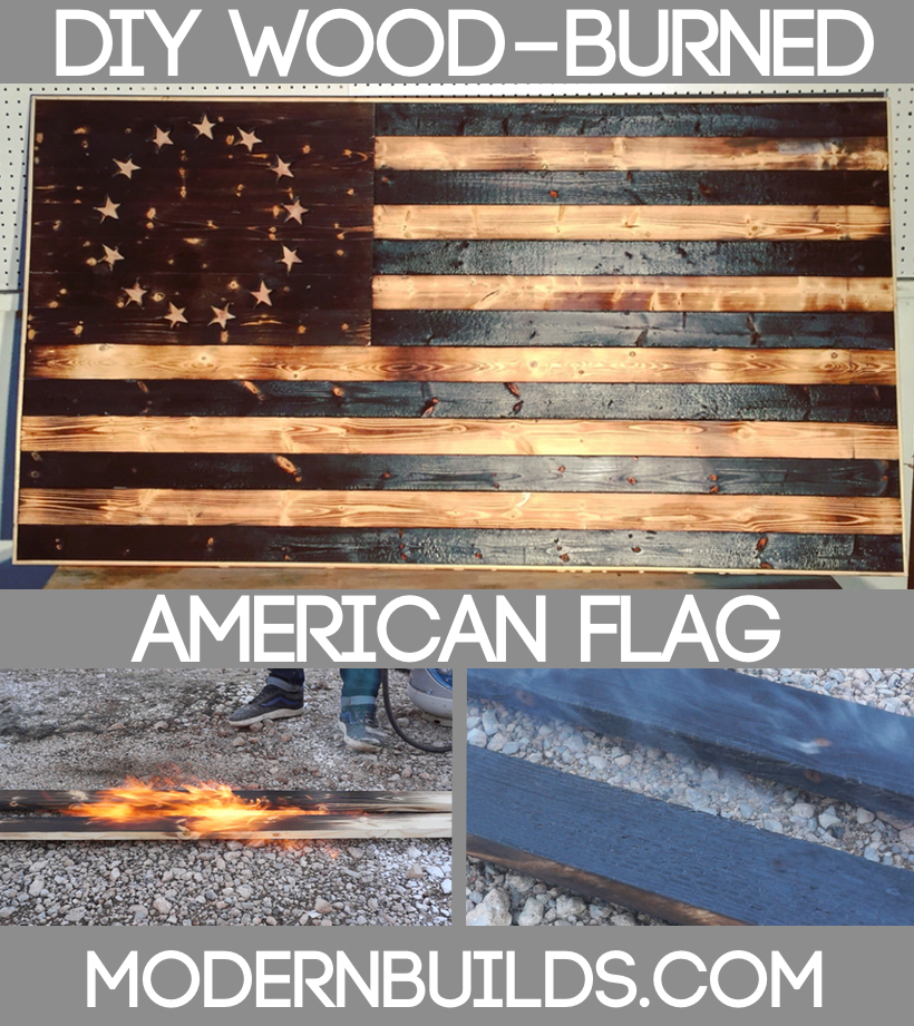 Diy Wood Burned American Flag Modern Builds - Burned Wood American Flag Diy