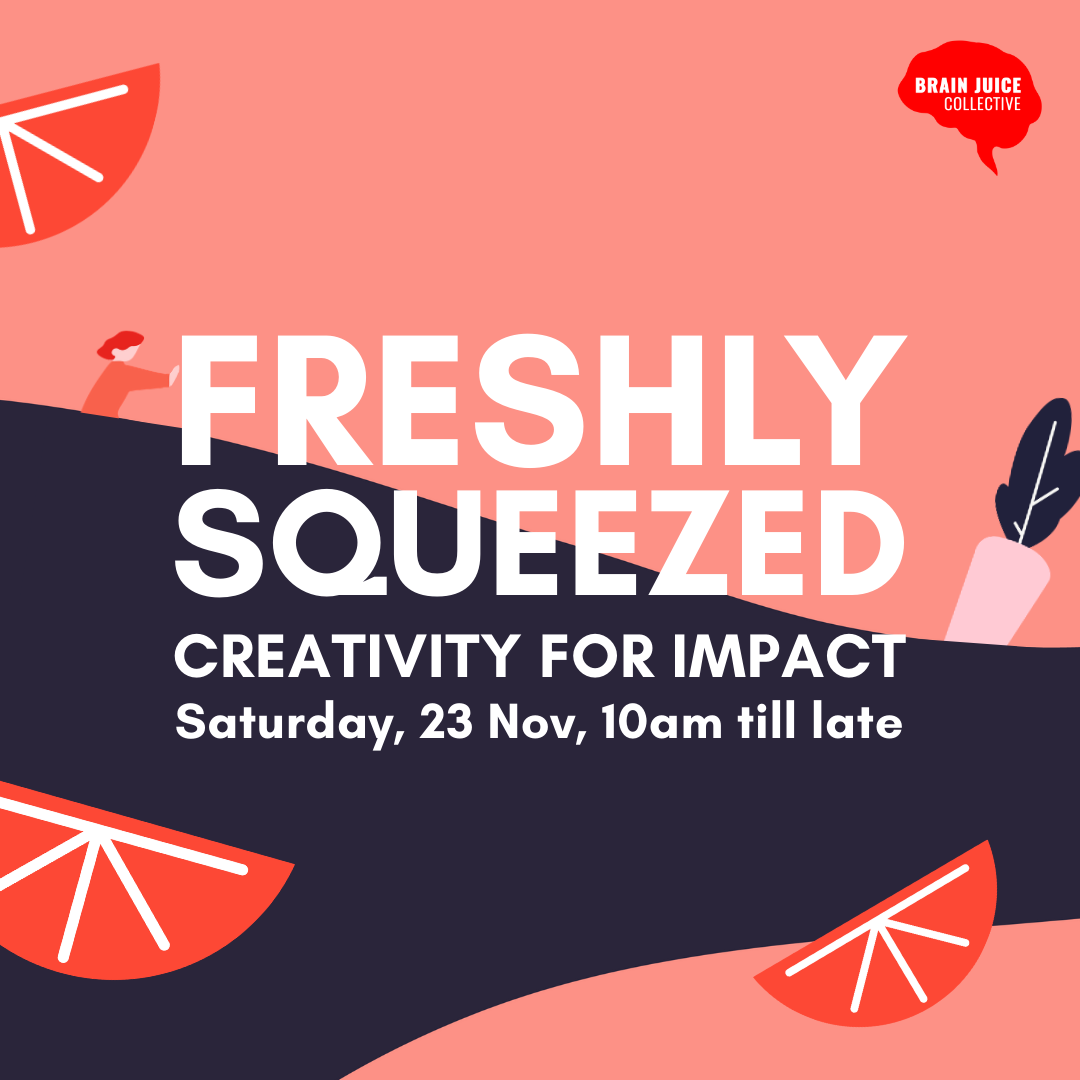 Freshly Squeezed Launch: Creativity for Impact