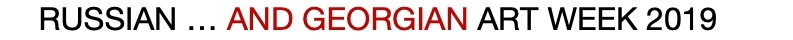 RUSSIAN … AND GEORGIAN ART WEEK 2019_page_1.jpg