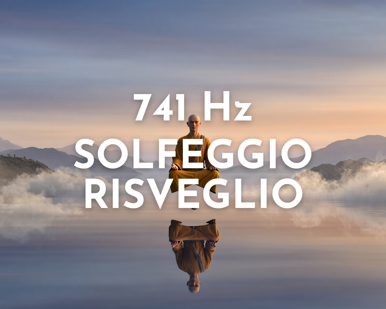 741 HZ Harmonic- Risveglio interiore. 06:58