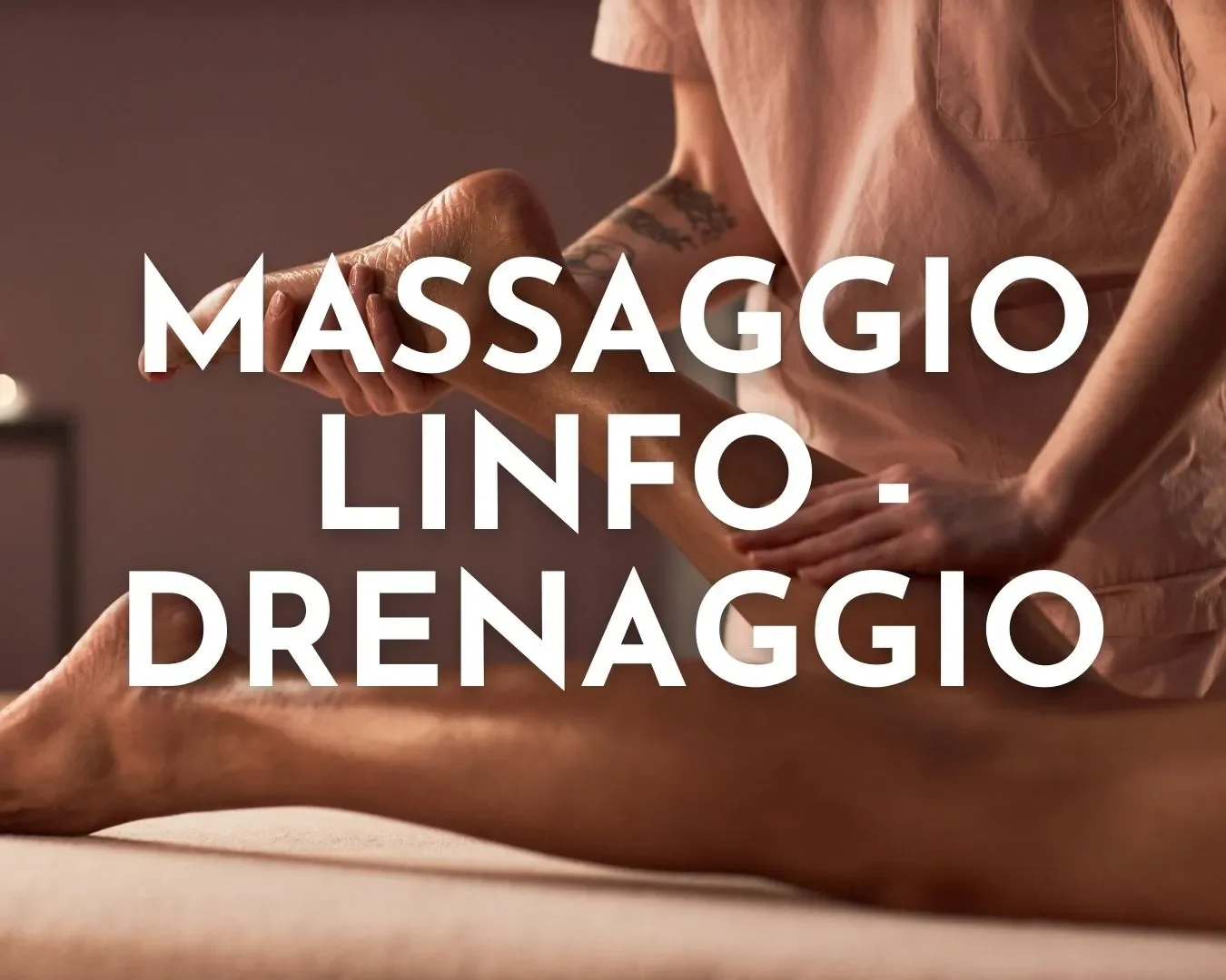 Massaggio Linfo-Drenante (Vodder o Ayurveda) 60 o 90 min